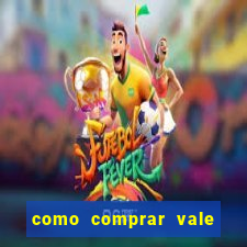 como comprar vale sorte online